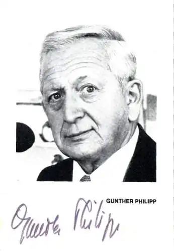 Ak Schauspieler Gunther Philipp, Portrait, Autogramm