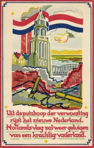 Künstler Ak Uit de puinhoop der verwoesting rijst het nieuwe Nederland, Kriegszerstörung II. WK