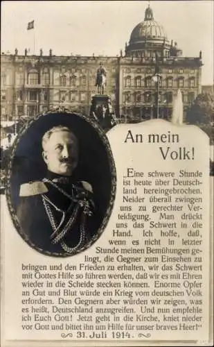 Ak Berlin Mitte, Kaiser Wilhelm II., Stadtschloss, Rede An mein Volk, 31. Juli 1914