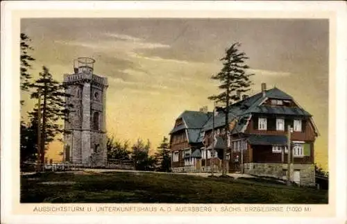 Ak Wildenthal Eibenstock im Erzgebirge, Aussichtsturm und Unterkunftshaus a d Auersberg