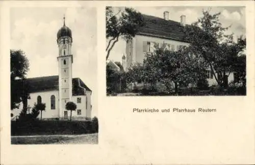 Ak Reutern Welden bei Augsburg in Schwaben, Pfarrkirche, Pfarrhaus