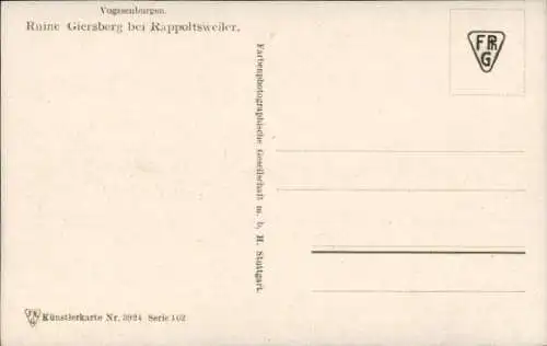 Künstler Ak Bürger, W., Vogesenburgen, Ruine Giersberg bei Rappoltsweiler