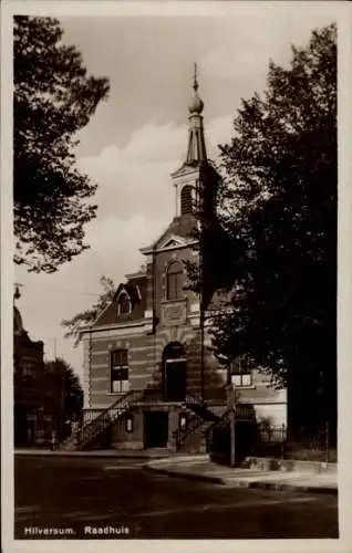 Ak Hilversum Nordholland Niederlande, Rathaus