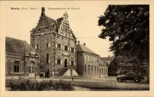 Ak Meerle Hoogstraten Hoogstraeten Flandern Antwerpen, Rathaus und Schule