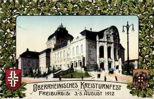 Ak Freiburg im Breisgau Baden Württemberg, Oberrheinisches Kreisturnfest August 1912, Stadttheater