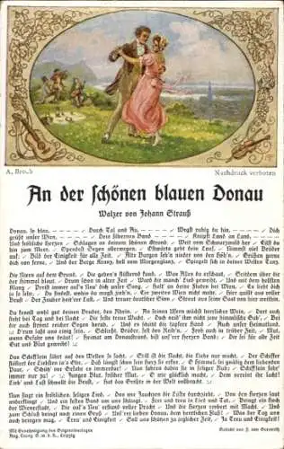 Künstler Lied Ak Broch, A., An der schönen blauen Donau, Walzer von Johann Strauß