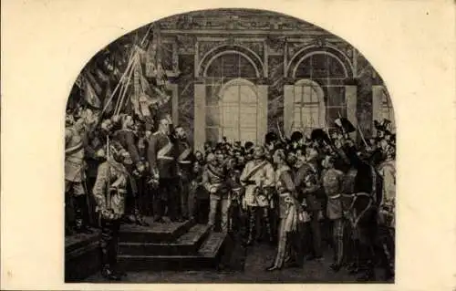 Ak Reichsproklamation in Versailles, Bismarck, Kaiser