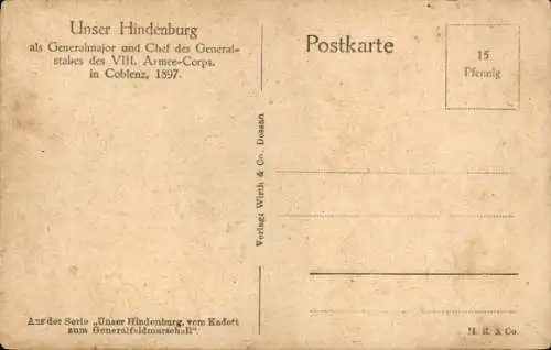 Ak Generalfeldmarschall Paul von Hindenburg,Portrait als Generalmajor und Chef VIII Armee Korps 1897