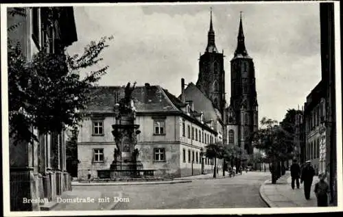 Ak Wrocław Breslau Schlesien, Domstraße mit Dom