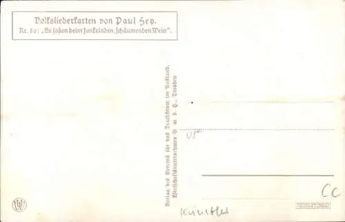 Künstler Ak Hey, Paul, Volksliederkarte Nr 80, Es saßen beim funkelnden, schäumenden Wein