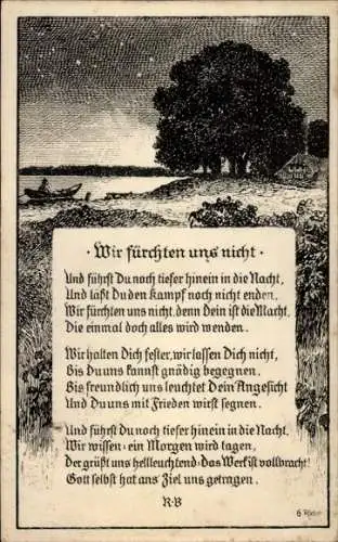 Künstler Ak Wir fürchten uns nicht, G. Röder, Gedicht