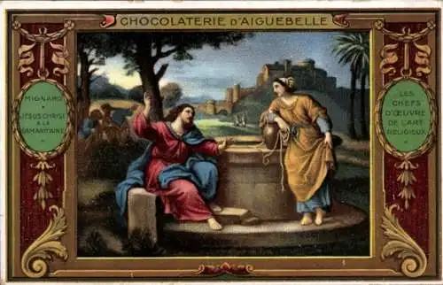 Passepartout Ak Reklame, Schokolade, Chocolaterie d'Aiguebelle, Jesus Christ, Samaritaine