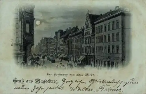 Ak Magdeburg an der Elbe, Der Breiteweg vom alten Markt, Mondschein