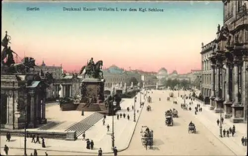 Ak Berlin Mitte, Denkmal Kaiser Wilhelm I., Königliches Schloss