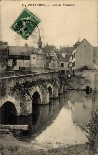 Ak Chartres Eure et Loir, Pont du Massacre