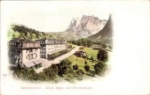 Ak Grindelwald Kanton Bern, Hotel Eiger, Wetterhorn