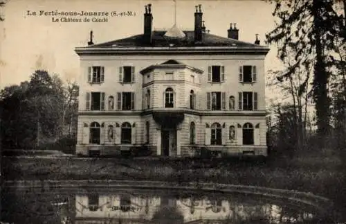 Ak La Ferte sous Jouarre Seine et Marne, Chateau de Conde