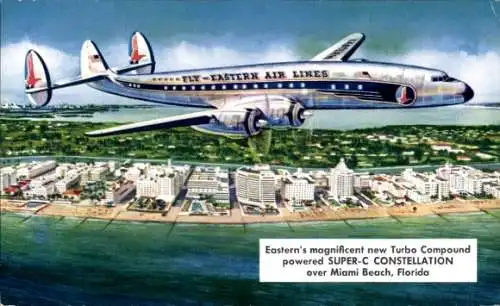 Ak Miami Beach Florida USA, Passagierflugzeug, Fly Eastern Airlines, Super C Constellation