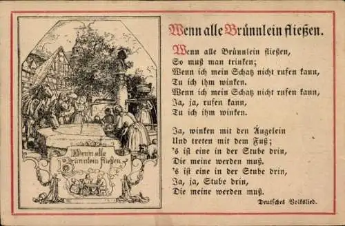 Lied Ak Wenn alle Brünnlein fließen, Deutsches Volkslied, Text