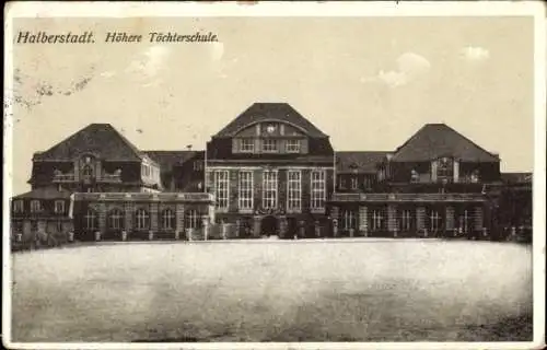 Ak Halberstadt am Harz, Höhere Töchterschule