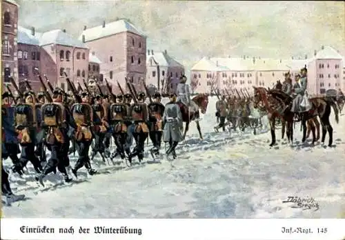 Regiment Künstler Ak Döbrich-Steglitz, Einrücken nach Winterübung, Infanterie Regiment 145