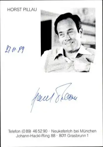 Ak Schauspieler Horst Pillau, Portrait, Autogramm