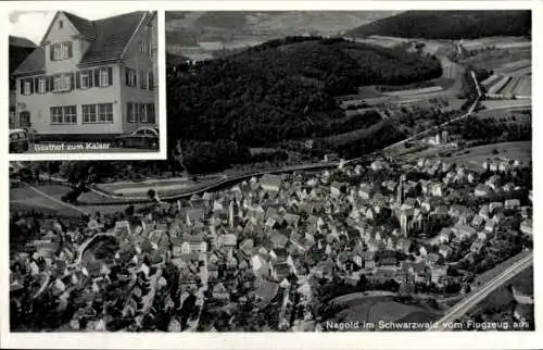 Ak Nagold im Schwarzwald, Fliegeraufnahme, Gasthof zum Kaiser