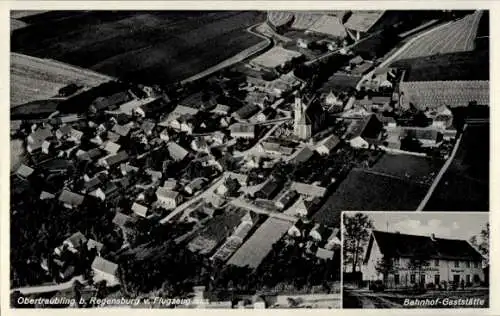 Ak Obertraubling in der Oberpfalz, Fliegeraufnahme, Bahnhof-Gaststätte