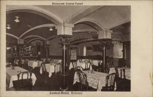 Ak Hansestadt Bremen, Restaurant Central-Tunnel, Central-Hotel