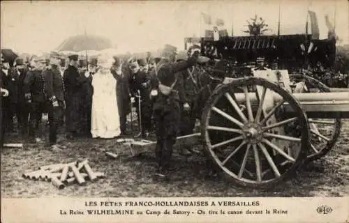 Ak Französisch-niederländische Festivals in Versailles, Königin Wilhelmina im Camp de Satory