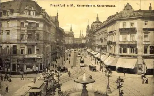 Ak Frankfurt am Main, Kaiserplatz und Kaiserstraße, Straßenbahn