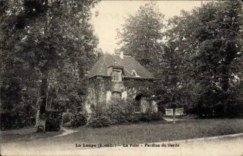 Ak La Loupe Eure et Loir, La Folle, Pavillon du Garde