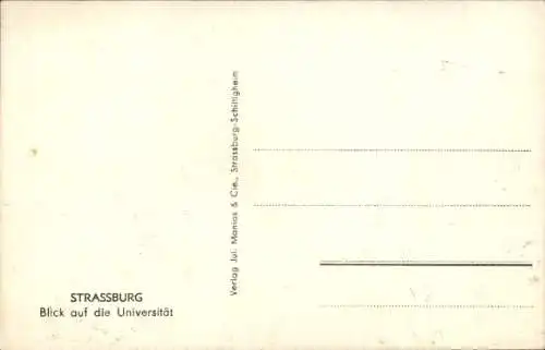 Ak Strasbourg Straßburg Elsass Bas Rhin, Blick auf die Universität