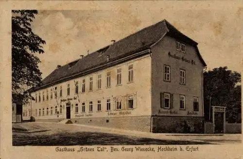 Ak Hochheim Erfurt in Thüringen, Gasthaus Grünes Tal, Hochheim bei Erfurt