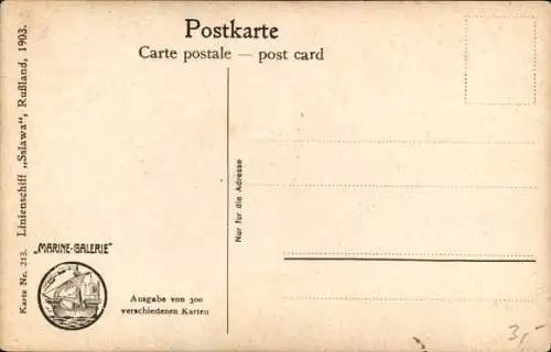 Künstler Ak Rave, Chr., Marine Galerie 213, Russisches Kriegsschiff, Sslawa, Linienschiff, 1903