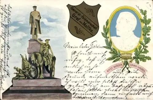 Litho General-Feldmarschall Graf von Moltke, Denkmal Breslau, Portrait, Erst wägen, dann wagen