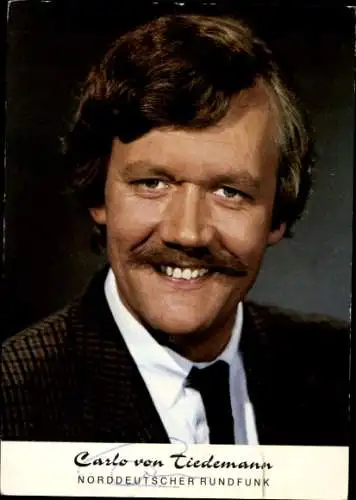 Ak Carlo von Tiedemann, Norddeutscher Rundfunk, Portrait, Autogramm