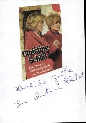 Ak Schauspielerin Christine Schild, Portrait, Serie Lucas und Sohn, Autogramm