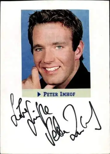 Ak Schauspieler Peter Imhof, Portrait, Autogramm