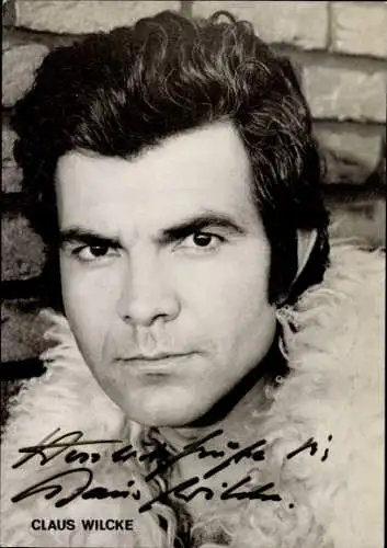 Ak Schauspieler Claus Wilcke, Portrait, Autogramm