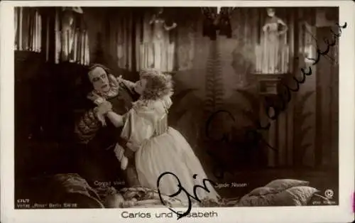 Ak Schauspieler Conrad Veidt, Egede Nissen, Filmszene Carlos und Elisabeth, Autogramm