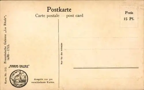 Künstler Ak Rave, Chr., Marine Galerie 212, Französische Galeere La Reale, 1690 bis 1715