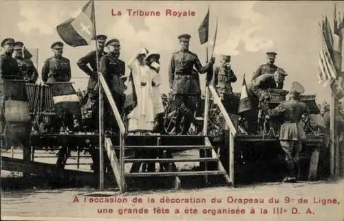 Ak La Tribune Royale, Décoration du Drapeau du 9e de Ligne, Fête