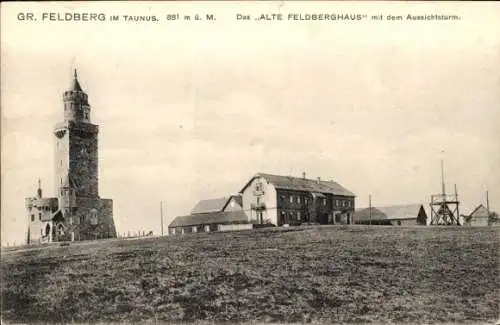 Ak Niederreifenberg Schmitten im Taunus, Großer Feldberg, Altes Feldberghaus, Turm