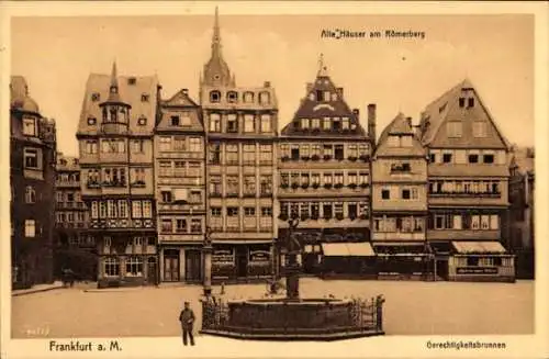 Ak Frankfurt am Main, Römerberg, Alte Häuser, Gerechtigkeitsbrunnen