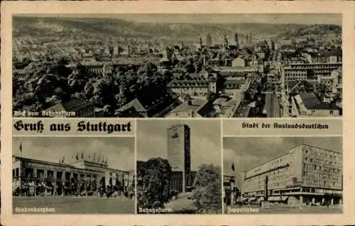 Ak Stuttgart in Württemberg, Hindenburgbau, Bahnhofturm, Zeppelinbau, Gesamtansicht