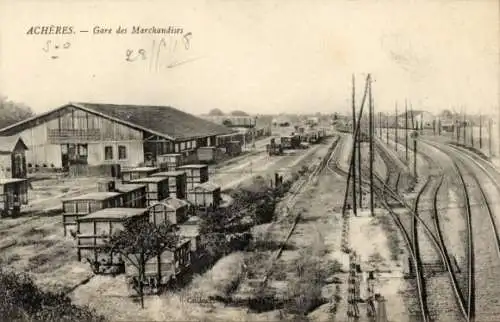 Ak Achères Yvelines, Gare des Marchandises