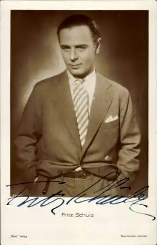 Ak Schauspieler Fritz Schulz, Portrait, Ross Verlag, Autogramm