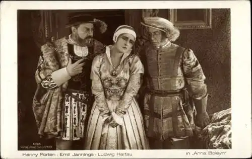 Ak Schauspielerin Henny Porten, Schauspieler Emil Jannings, Ludwig Hartau, Filmszene Anna Boleyn