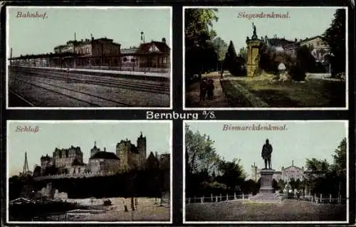 Ak Bernburg an der Saale, Bahnhof, Siegesdenkmal, Schloss, Bismarckdenkmal